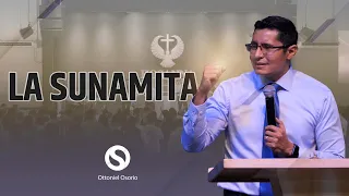 La Sunamita - Historia de la Mujer Sunamita de Sunem Predica - Pastor Ottoniel Osorio