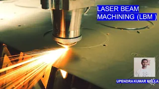 Laser Beam Machining | LBM | Working Principle | Parts | Modern Machining Process | Production Tech