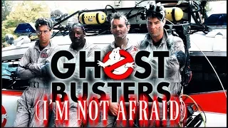 Ghostbusters // Ghostbusters (I'm Not Afraid)