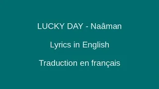 LUCKY DAY - Naâman - Lyrics & Traduction en français