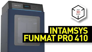 Intamsys Funmat Pro 410 Overview: All-in-One, Dual-Extruder Professional 3D Printer