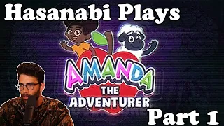 Hasanabi Plays: Amanda The Adventurer Part 1 w/ Valkyrae, Miyoung, and Sykkuno