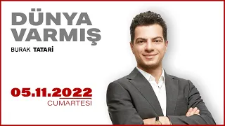 #CANLI | Burak Tatari ile Dünya Varmış | 6 Kasım 2022 | #HalkTV