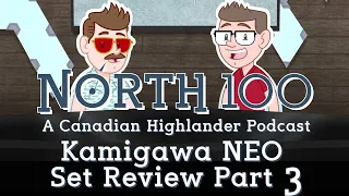 Kamigawa NEO Set Review PT3 || North 100 Ep136