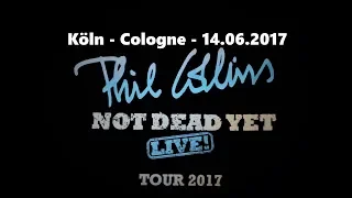 Phil Collins LIVE @ Not Dead Yet Tour - Full Set - Köln / Cologne, 14.06.2017