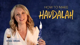 Learn How to Make HAVDALAH with Cantor Amy!