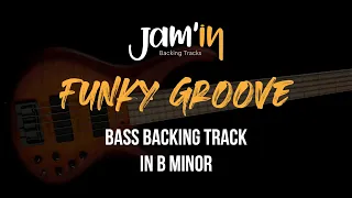 Funky Groove Bass Backing Track in B Minor