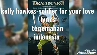 lagu dragon nest hawkes-soldier for your love lyrics indonesia