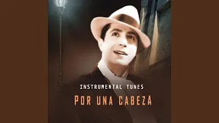 Por Una Cabeza (Instrumental)