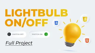 Lightbulb ON/OFF Project using HTML, CSS, and JavaScript | Frontend Project Tutorial