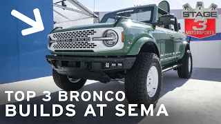 Our Top 3 Favorite Bronco Builds at SEMA 2021