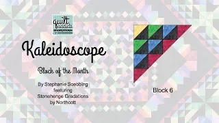 Kaleidoscope Block of the Month - Block 6 video tutorial