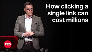 How Clicking a Single Link Can Cost Millions | Ryan Pullen | TED