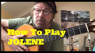 The 'trick' to playing JOLENE  by Dolly Parton