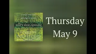 The Souls Slow Ripening Class - May 9, 2024