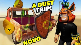 A DUSTY TRIP! TEM COMO COLOCAR BARRIL TOXIC NA GASOLINA DO CARRO?! (FUNCIONA?) A DUSTY TRIP!