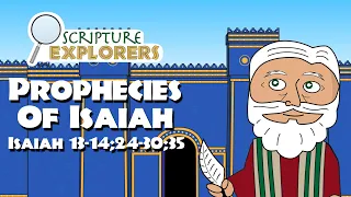 Isaiah 13-14; 24-30; 35 | The Prophecies of Isaiah | Come Follow Me 2022 | The Old Testament