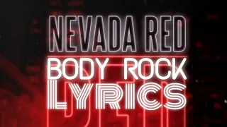 Nevada Red - Body Rock - Lyrics