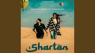 Shartan (feat. Khan Bhaini)