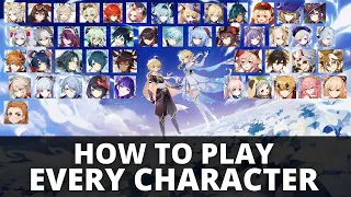 How to Play Every Character in Genshin Impact