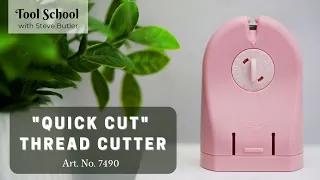 Tool School: "Quick Cut" Thread Cutter