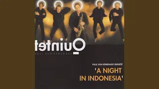 A Night in Indonesia