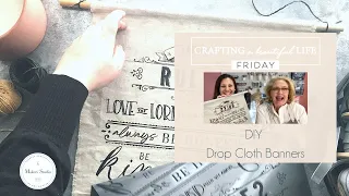 DIY Drop Cloth Banners | Mesh Stencil Design Projects | A Makers' Studio