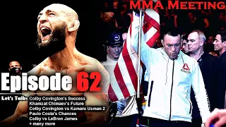 Let's Talk: Colby Covington's Controversy; Khamzat Chimaev's Future; Covington vs Usman 2 + more