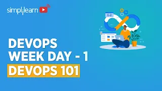 🔥DevOps Week Day - 1 | DevOps 101 | DevOps Tutorial For Beginners | DevOps Full Course | Simplilearn