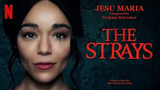 Jesu Maria (The Strays) by Graham McCusker