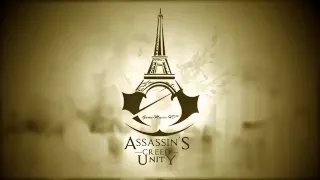 Assassin's Creed Unity World Premiere Cinematic Trailer Theme Song