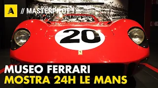 MUSEO FERRARI Maranello 2020 | La mostra sulla 24 Ore di Le Mans