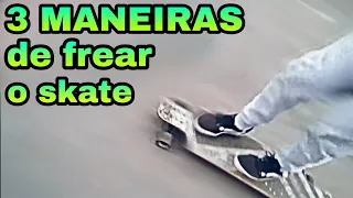 Como Frear o Skate (3 Maneiras) - Shady Skaters