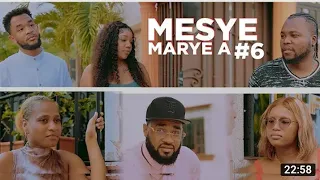 MESYE MARYE A EPISODE #6 FULL HD 4K NOUVO FEYTON DE WIN CHRISTOO #fednaellefrançois #winchristoo