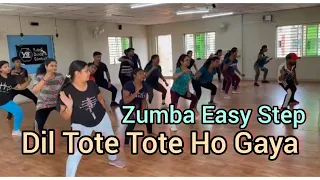 Dil Tote tote Ho Gaya /Zumba/Group class/Dance cover/Fitness/PDA