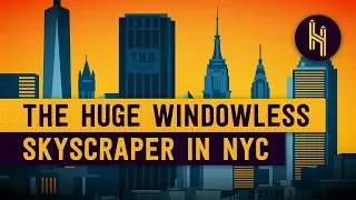 The Secret Behind the Huge, Windowless Skyscraper in NYC