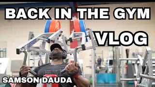 Back in the gym & vlog | Samson Dauda