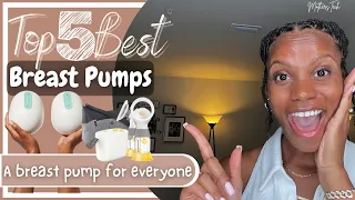 TOP 5 BEST BREAST PUMPS | Mothers Teach