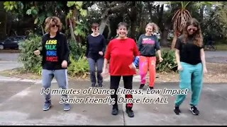 14 Minutes of Dance Fitness, Low Impact, Senior Friendly, Dance Fitness for ALL