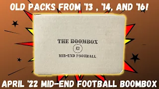 OLD PACKS FROM '13, '14, and '16! / April 2022 Mid-End Football Boombox