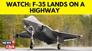 F-35A Has Flown From A Highway For The First Time | Finland News | English News | News18 | N18V