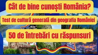 Cât de bine cunoști România? 50 de întrebări din geografia României!