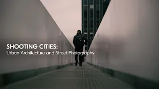Shooting Cities: Urban architecture and street photography in Rotterdam