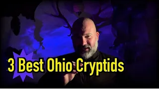 Three Best Ohio Cryptids