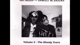 GG Allin - Insult & Injury vol. 2 part 4 - On the phone with GG