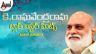 Super Hits Of K Raghavendra Rao | Audio Jukebox | Selected Telugu Films| Various Artists