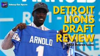 Detroit Lions 2024 Draft Review | Johnny Gaz Sports