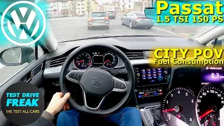 2023 VW Passat Variant 1.5 TSI 150 PS CITY POV DRIVE with Fuel Consumption