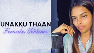 Unakku Thaan Female Version | Santhosh Narayanan | Chittha