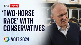 'Two-horse race' between Conservatives and Lib Dems says Sir Ed Davey